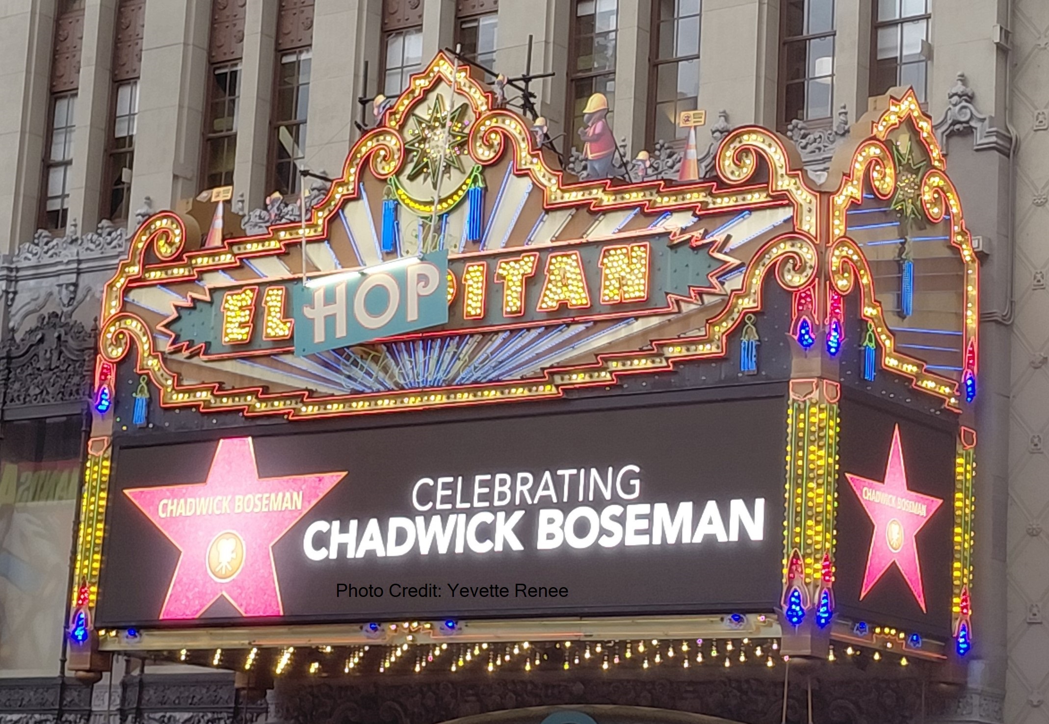 a photo of the El Capitan theater marquee that says Celebrating Chadwick Boseman